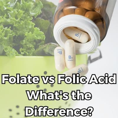 Understanding the Differences: Methyl Folate and Folic Acid